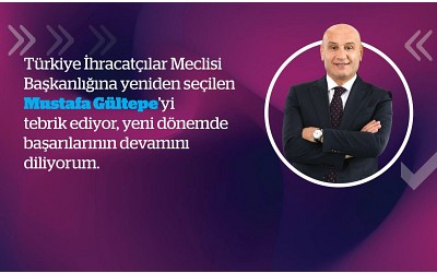 Mustafa Gültepe, TİM Başkanlığına Yeniden Seçildi