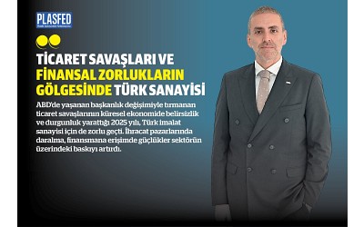 PAGDER Başkanı Kenan Benliler PLASFED Dergi için yazdı