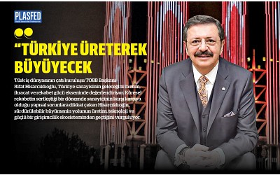 Rifat Hisarcıklıoğlu Türkiye Sanayisinin Geleceğini Anlattı