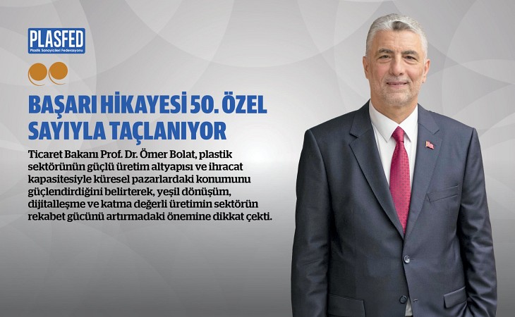 “PLASFED Dergi, Plastik Sanayisinin Başarı Hikayesine Katkı Sunuyor”