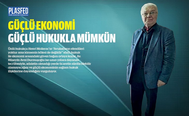 Av. Hüseyin Avni Durmuşoğlu İle Hukuk ve İş Dünyası Üzerine Konuştuk