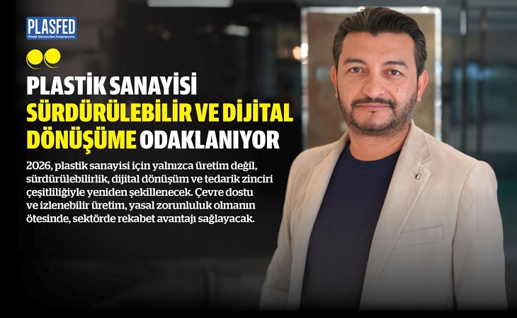 Yeşil, Plastik Sanayisinin Geleceğini PLASFED Dergi İçin Kaleme Aldı