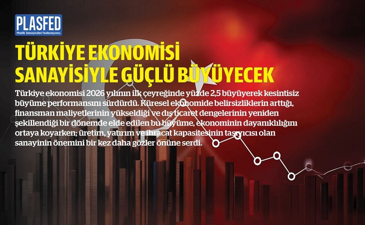 PLASFED Dergi Türkiye Ekonomisinin İlk Altı Ayını Değerlendirdi