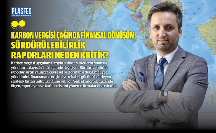 PLASİAD YKB Vekili Selçuk Gülsün, PLASFED Dergi İçin Yazdı