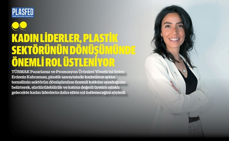 Kahraman ile Plastik Sektöründe Değişen Dengeleri Konuştuk