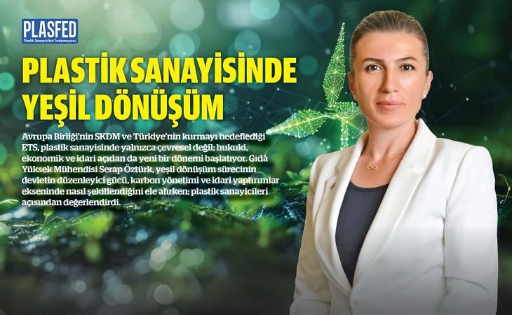 Serap Öztürk, Plastik Sanayisinde Yeşil Dönüşüm Sürecini Anlattı