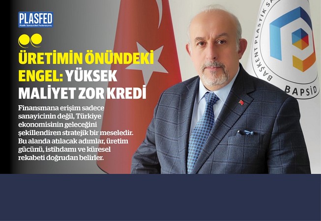 Mehmet Hakan Atalay PLASFED Dergi’de sektörü yorumladı