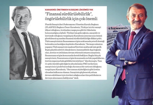 Karadeniz, finansal sürdürülebilirliğin önemini Ekonomi gazetesi için anlattı