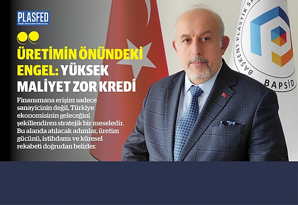 Mehmet Hakan Atalay PLASFED Dergi’de sektörü yorumladı